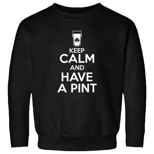 Keep Calm - Pint Sweatshirts