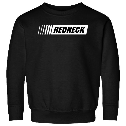 REDNECK Sweatshirts