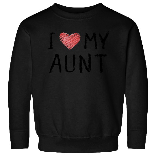 I Love My Aunt Sweatshirts