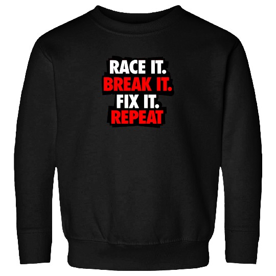 Race it Sweatshirts