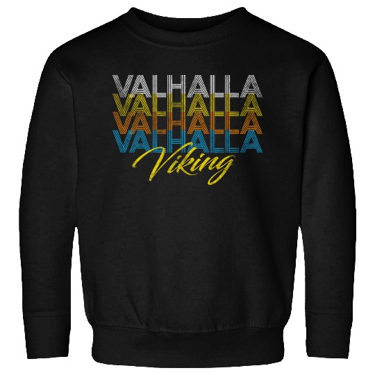 Valhalla Viking Vikings Sweatshirts