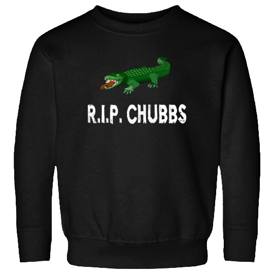 R.I.P. Chubbs - Happy Gilmore Sweatshirts