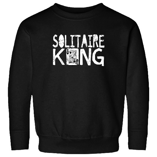 Solitaire King Card Games Fun Sweatshirts