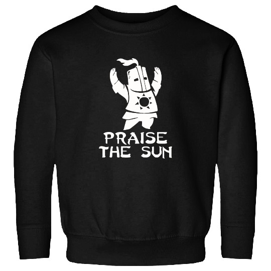 PRAISE THE SUN Sweatshirts