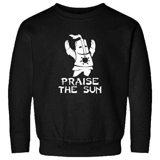 PRAISE THE SUN Sweatshirts