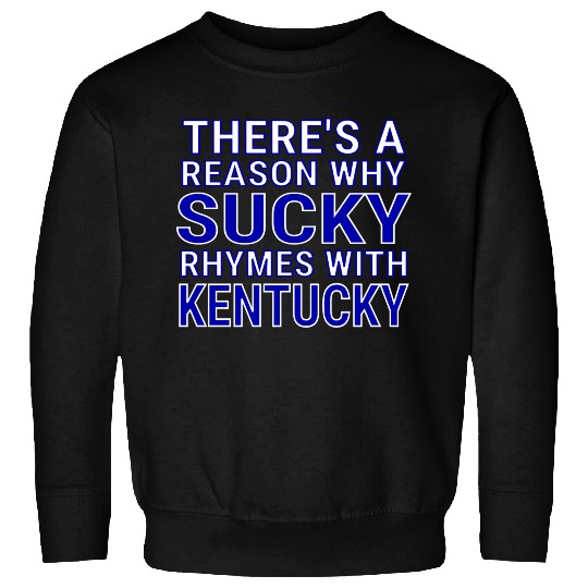 Sucky Kentucky Sweatshirts