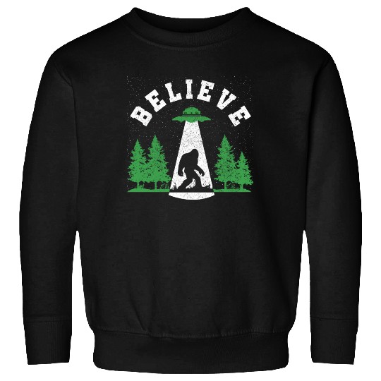Believe - Bigfoot Ufo Sasquatch Mystical Gift Sweatshirts