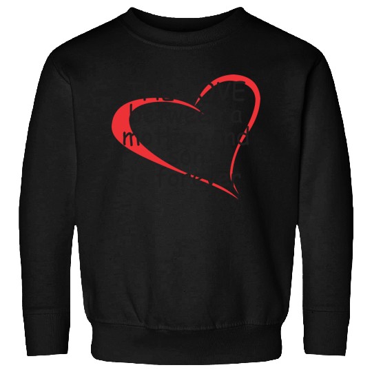 The Love Between a Mother and Son Sweatshirts