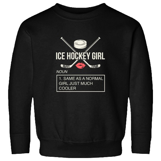 ICE HOCKEY: Ice Hockey Girl Sweatshirts