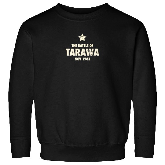 Battle Of Tarawa - World War 2 / WWII Sweatshirts