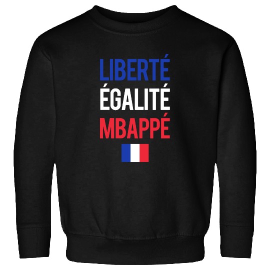 Liberte E galite Mbappe France Sweatshirts