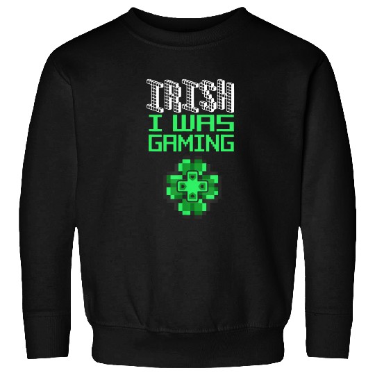 Video Game Gaming St Patricks Day Gamer Sweatshirts