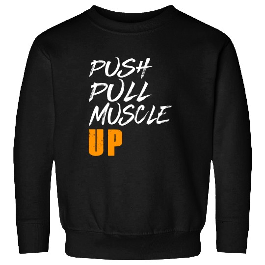 Calisthenics Street Workout Push Pull Muscle Up Sweatshirts