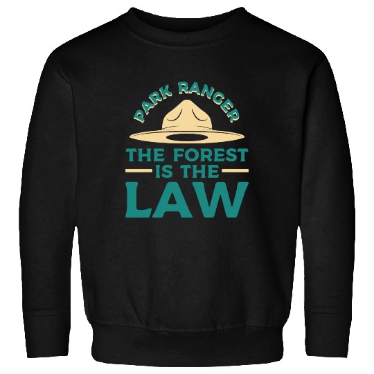 Park Ranger Law Gift Sweatshirts