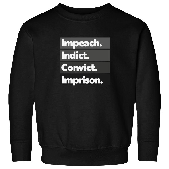 Trump Impeach, Anti Trump Protest Sweatshirts