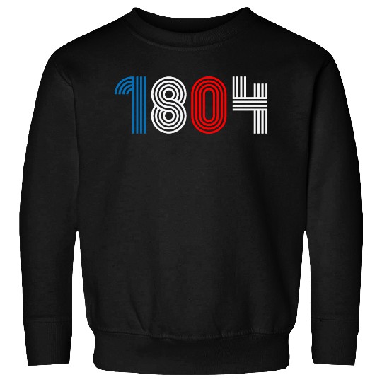 1804 Haiti Independence Sweatshirts