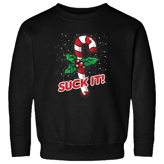 SUCK IT Christmas Candy Cane Naughty Humor Sweatshirts