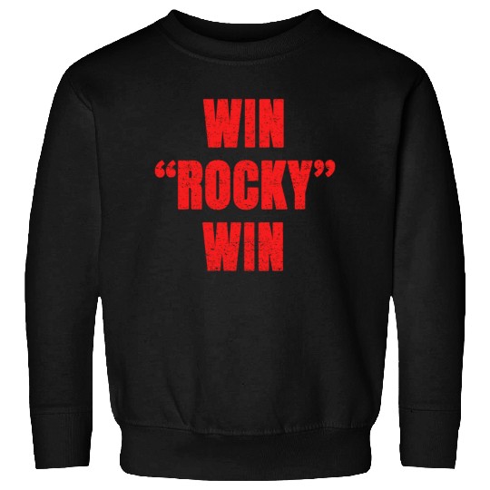 win rocky win Sweatshirts inspired boxing Sweatshirts