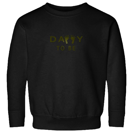 Daddy To Be Sweatshirts