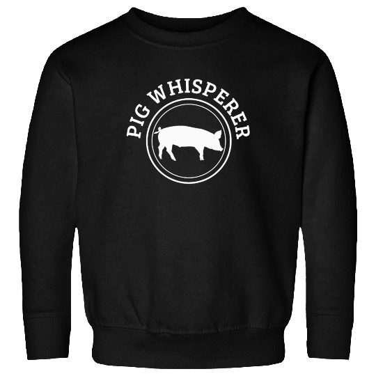 Pig Whisperer Farmer Farming Sweatshirts