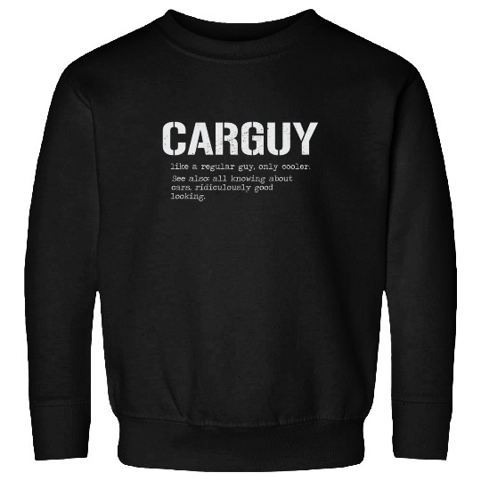 Car Guy Sweatshirts