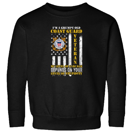 I'm a Grumpy Old US Coastguard Veteran Serving Sweatshirts