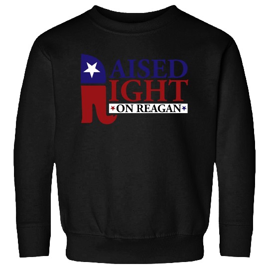 Raised Right On Reagan 80'S Nostalgia Sweatshirts