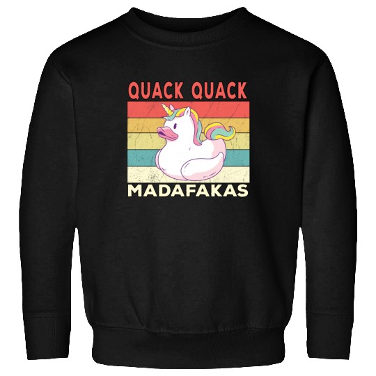 Funny Duck Sayings Ducks Quack Quack Madafakas Sweatshirts