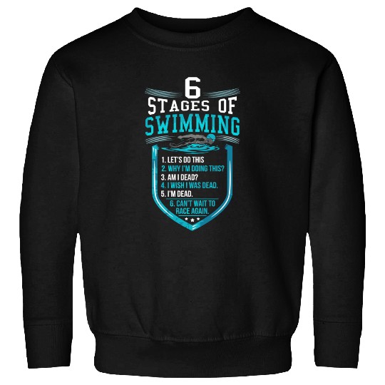 Swimming Pool Sweatshirts 6 Stages Of Swimming Swim Team
