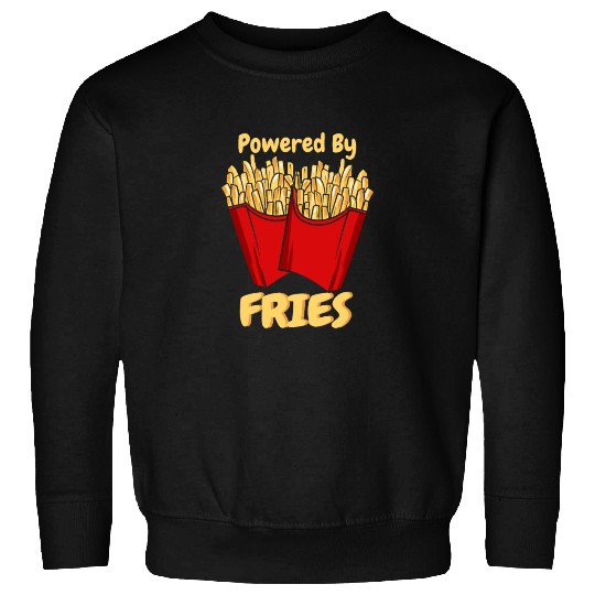 French Fries: Powered With Fries Sweatshirts