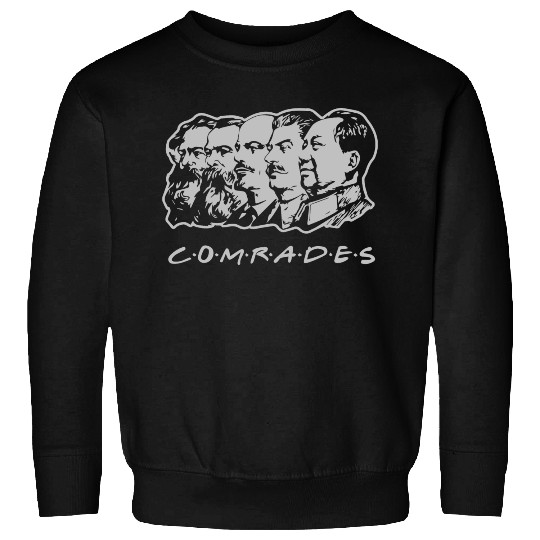 Communist Comrades Friends Sweatshirts