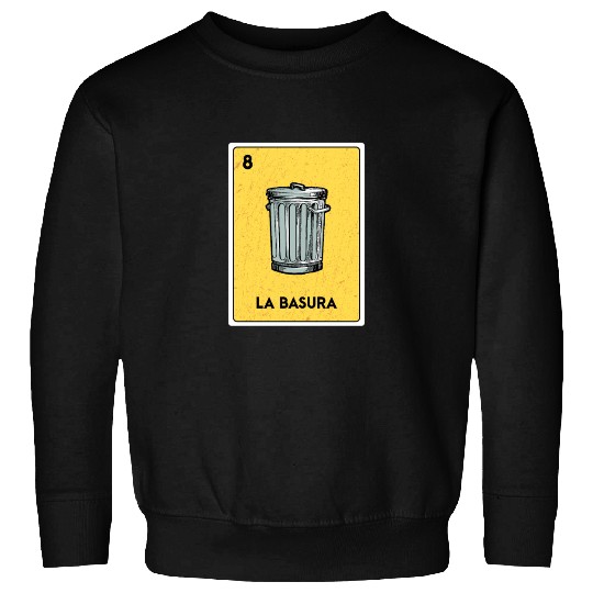 Mexican Lottery Bingo Game Card Fan La Basura Sweatshirts