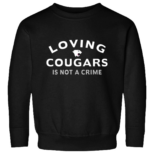 Loving Cougars Sweatshirts