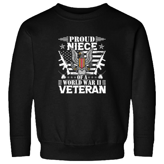 Proud Niece of a World War Il Veteran Sweatshirts