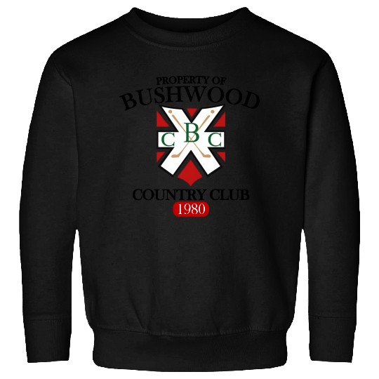 Caddyshack Bushwood Sweatshirts