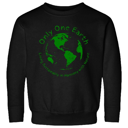 Only One Earth - dark green vintage design Sweatshirts