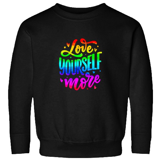 Self Love Sweatshirts