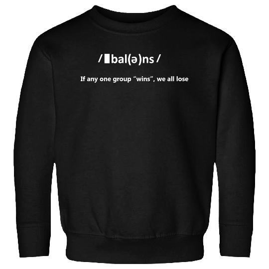 Balance Funny Dictionary Definition Gift Sweatshirts