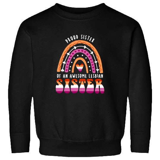 Proud Sister Awesome Lesbian Sister Sweatshirts