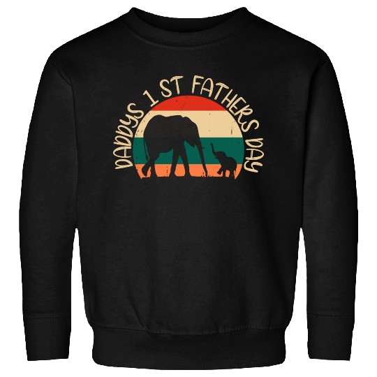 daddy's 1st fathers day. Happy father's day Sweatshirts