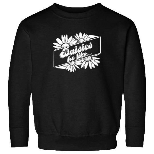 Daisy Garden Gardening Gardener Sweatshirts