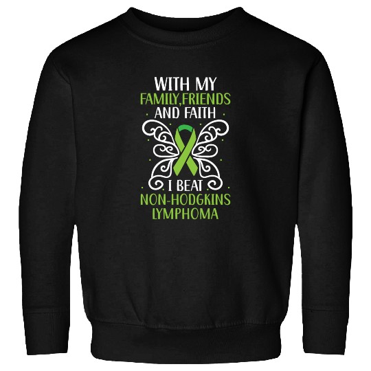I Beat Non-Hodgkin Lymphoma Cancer Survivor Sweatshirts