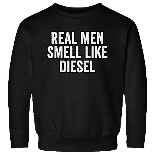 Mens Mechanic Trucker Farmer Sweatshirts Real Men Smell