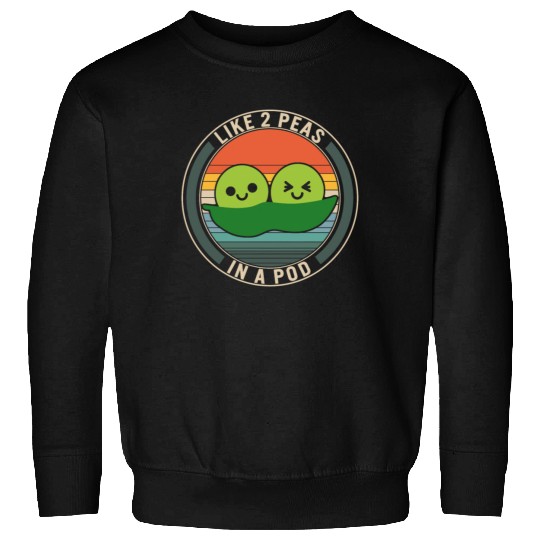 Peas Vegetable Sweatshirts, Like 2 Peas In Pod,