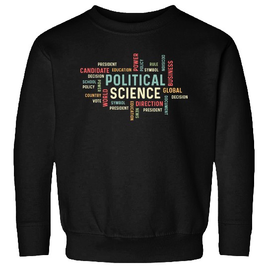 Political Science Careers Hardworking Student Gift Sweatshirts