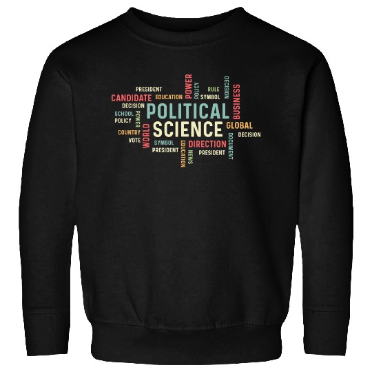 Political Science Careers Hardworking Student Gift Sweatshirts