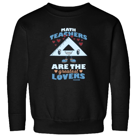 Mathematics math mathematician math teacher gift Sweatshirts
