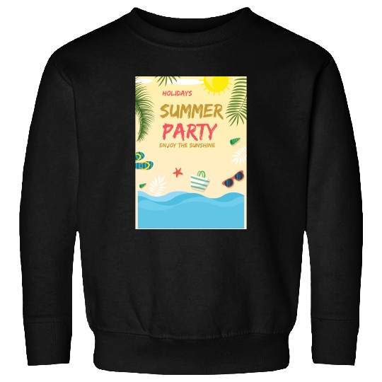 Summer party Sweatshirts