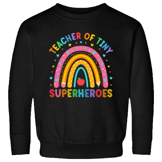 Teacher Of Tiny Superheroes Funny Pre-k Teacher Sweatshirts