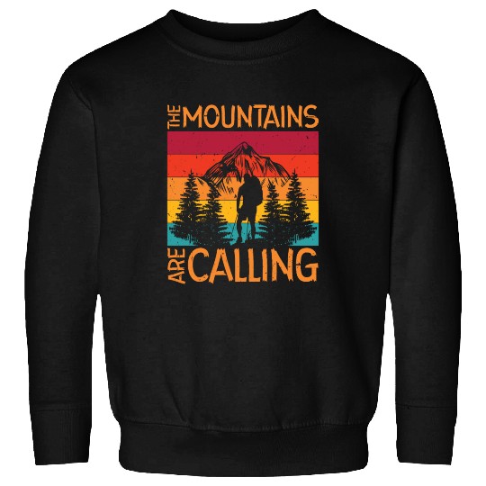 The Mountains are Calling Outdoor Mountain Hiking Sweatshirts
